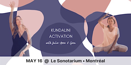 Kundalini Activation @ Montréal with  Julie-Anne & Gina! primary image