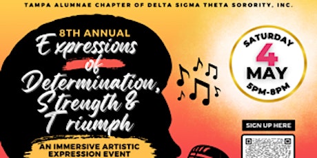 8th Annual Expressions of Determination, Strength, and Triumph