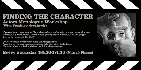 Finding The Character - (A Weekly Actors Monologue Workshop)