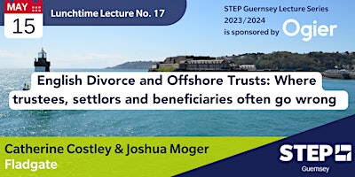 Imagem principal do evento Lunchtime Lecture 17: English Divorce and Offshore Trusts