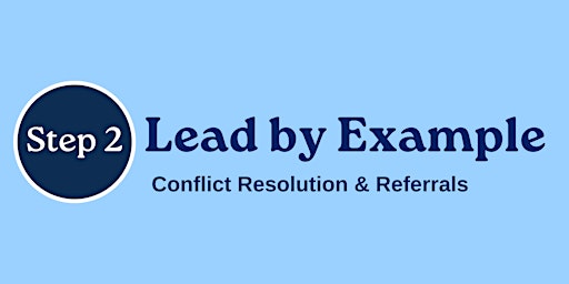 Imagen principal de Step 2: Conflict Resolution & Referrals (In-Person)