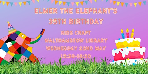 Elmer the elephant’s 35th birthday craft at Walthamstow Library