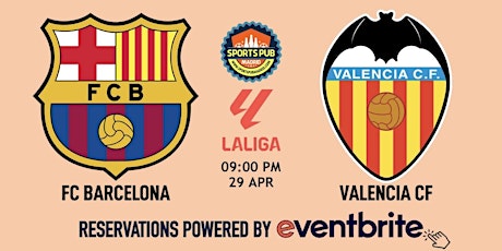 Image principale de Barcelona v Valencia | LaLiga - Sports Pub La Latina