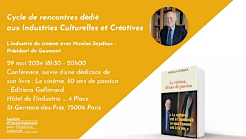 L’industrie du cinéma avec Nicolas Seydoux - Président de Gaumont  primärbild