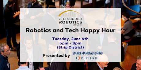 Robotics and Tech Happy Hour