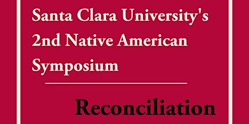 Imagen principal de 2nd Annual Native American Symposium: Reconciliation