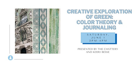 Creative Exploration of Green: Color Theory & Journaling - IN-PERSON