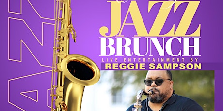 5/5 - Sunday Jazz Brunch with Reggie Sampson