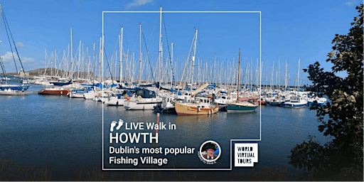 Immagine principale di Live Walk in Howth - Dublin's most popular Fishing Village 