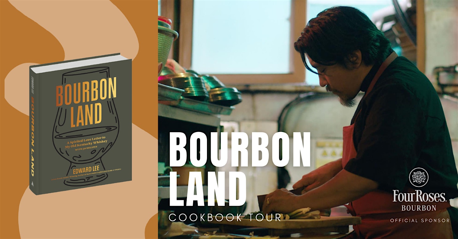 Bourbon Land: A Culinary Journey with Chef Edward Lee