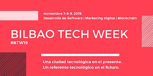 Bilbao Tech Week 2019