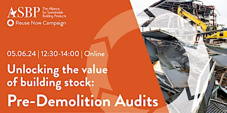 Unlocking the value of building stock - Pre-Demolition Audits