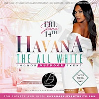 Imagem principal do evento Havana Night : The All White Bentleys Reunion @ Bostons-JUN14