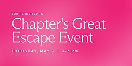 The Great Escape Event at Chapter Aesthetic Studio - New Hartford primary image