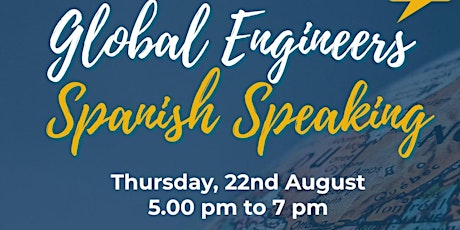 Global Engineers Spanish Speaking 2024