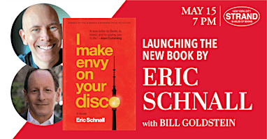 Imagem principal de Eric Schnall + Bill Goldstein: I Make Envy on Your Disco