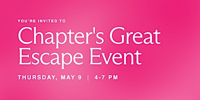 The Great Escape Event at Chapter Aesthetic Studio - Eagan primary image