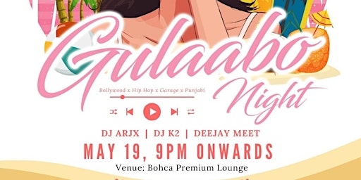 Gulaabo Night - YEG's 1st Bollywood x HipHop x Garage x Punjabi Dance Party primary image