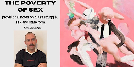 The Poverty of Sex: Notes on Class Struggle, Sex, and State Form primary image