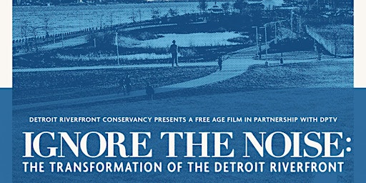 Detroit Riverfront Conservancy Documentary Outdoor Screening  primärbild