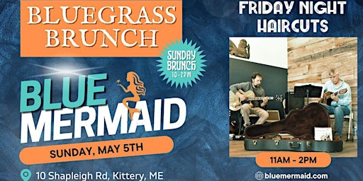 Image principale de Bluegrass Brunch Featuring Friday Night Haircuts