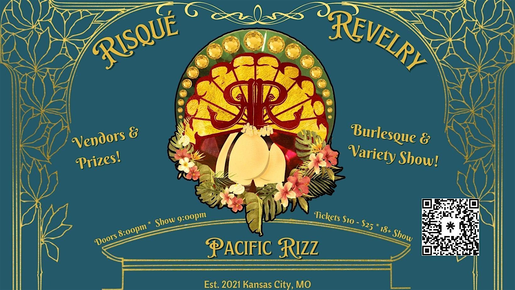 Risqu\u00e9  Revelry Pacific Rizz
