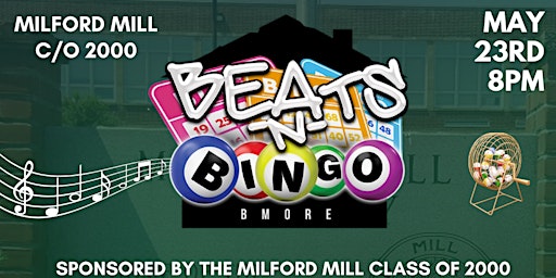 Imagem principal do evento Milford Mill Academy Class of 2000 BEATS N' BINGO