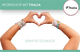 Hauptbild für Workshop mit Thalia: Taylor Swift Bracelets