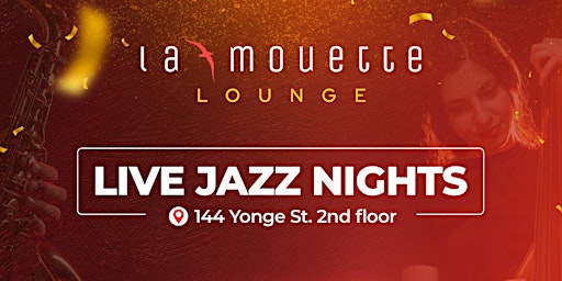 Imagem principal do evento This Friday: Live Jazz at La Mouette Lounge Downtown Toronto