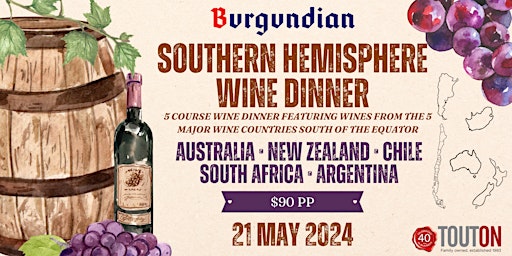 Immagine principale di Southern Hemisphere 5-Course Wine Dinner at Burgundian! 