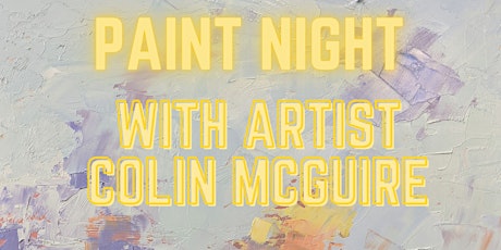 Paint Night with Colin McGuire