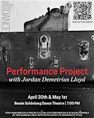 Performance Project with Jordan Demetrius Lloyd Spring 2024 (April 30)