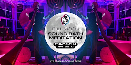 vybrations: Full Moon Sound Bath