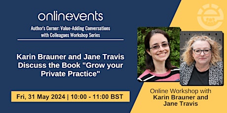 Karin Brauner and Jane Travis Discuss the Book "Grow your Private Practice"