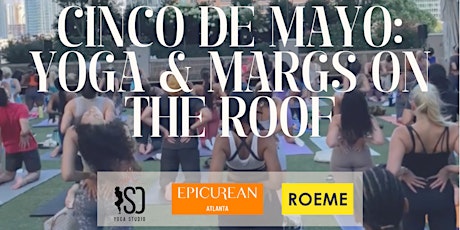 Cinco de Mayo: Yoga & Margaritas on the Roof