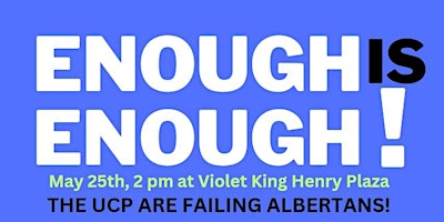 Imagen principal de Enough Is Enough UCP - Edmonton