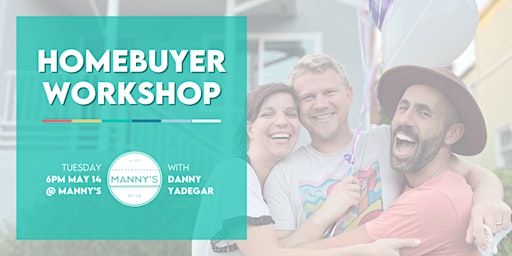 So You Want to Buy a Home?: Homebuyer Workshop primary image
