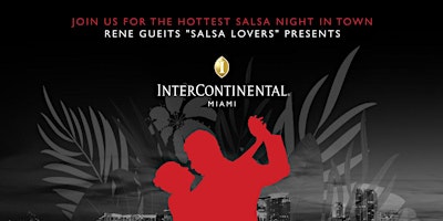 Primaire afbeelding van "Salsa Nights" at the Intercontinental Downtown Miami