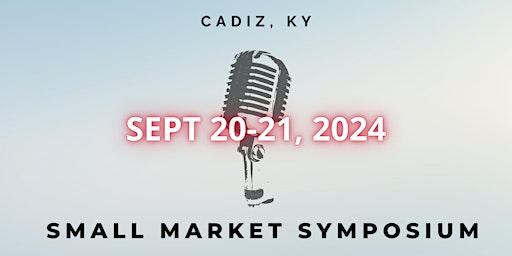 Image principale de Small Market Symposium 2024