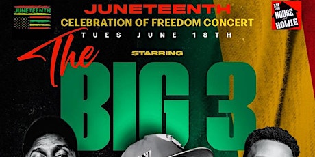 JUNETEENTH CELEBRATION OF FREEDOM FT. T.O.B., WHAT BAND FT. BIG G