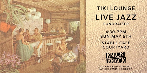 'Tiki Tunes' Live Jazz Fundraiser primary image
