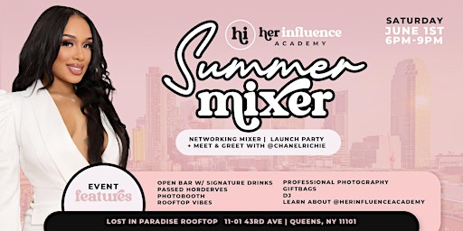 Her Influence Academy Summer Mixer primary image