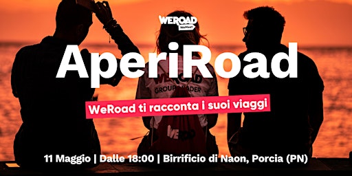 Imagem principal do evento AperiRoad - Pordenone | WeRoad ti racconta i suoi viaggi