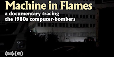 AIES Screenings | Machine in Flames (2022) primary image