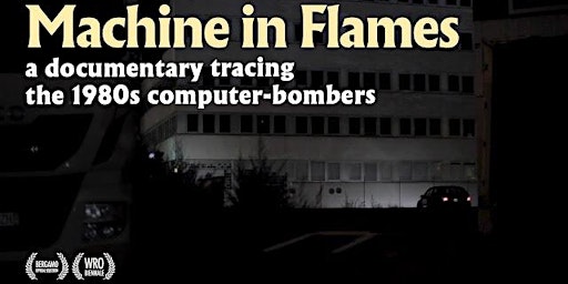 Imagen principal de AIES Screenings | Machine in Flames (2022)
