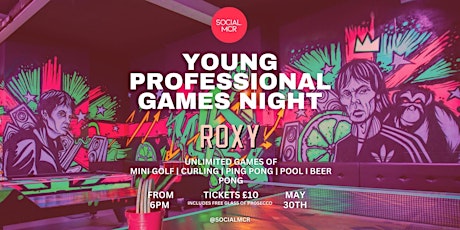Young Professional Games Night @Roxy Deansgate