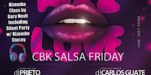 Imagem principal do evento CBK Salsa Friday (Kizz Love) @ Michella’s Nightclub