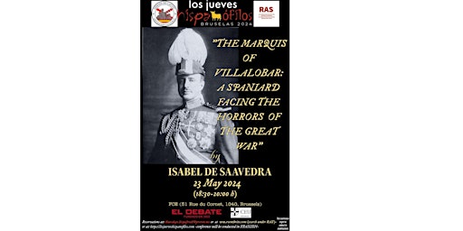 Primaire afbeelding van THE MARQUIS OF VILLALOBAR: A SPANIARD FACING THE HORRORS  OF THE GREAT WAR
