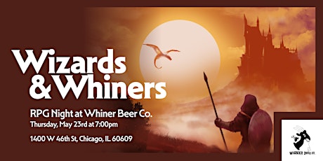 Wizards and Whiners @ Whiner Beer Co.