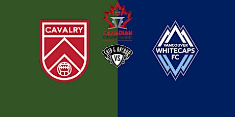 SHIP OUT - Canadian Championship: Cavalry vs Whitecaps primary image
